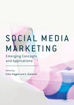 Social media marketing: emerging concepts and applications by Githa Heggde and G Shainesh