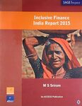 Inclusive finance India report 2015 by M S Sriram