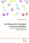 An alternative paradigm of democratization: a game-theoretic model and empirical evidence