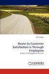 Route to customer satisfaction is through employees: impact of management practices